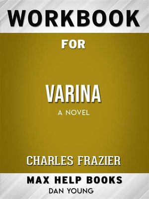 cover image of Workbook for Varina--A Novel by Charles Frazier